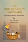 The One and Only Eggward : A story of hope reborn of a deformed toy - eBook