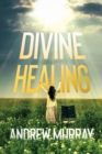 Divine Healing - Book