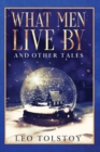 What Men Live By and Other Tales - Book
