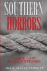 Southern Horrors : Lynch Law in All Its Phases - Book