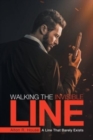 Walking The Invisible Line : A Line That Barely Exists - Book