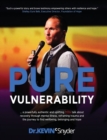 Pure Vulnerability : My TEDx talk about recovery through depression, an eating disorder, and sexual assault - Book