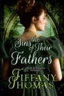 The Sins of Their Fathers : A Pride & Prejudice Variation - Book