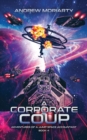 A Corporate Coup : Adventures of a Jump Space Accountant Book 4 - Book
