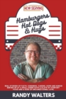 Hamburgers, Hot Dogs, and Hugs : Real Stories of Faith, Kindness, Caring, Hope, and Humor Served up at a Small Diner with a Plate of Comfort Food and a Side of Unconditional Love - Book