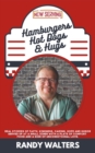 Hamburgers, Hot Dogs, and Hugs : Real Stories of Faith, Kindness, Caring, Hope, and Humor Served up at a Small Diner with a Plate of Comfort Food and a Side of Unconditional Love - eBook