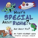 What's SPECIAL About Richie? And About you. - Book