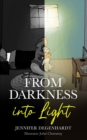 From Darkness into Light - Book