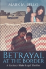 Betrayal at the Border - Book