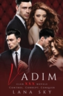Vadim : The Complete Trilogy: A Dark Billionaire Romance: Control, Corrupt, & Conquer - Book