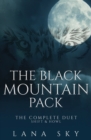 The Black Mountain Pack : The Complete Duet: Shift & Howl (A Dark Paranormal Romance) - Book