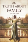The Truth About Family : A friends to lovers variation of Jane Austen's Pride and Prejudice - Book