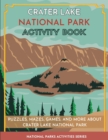 Crater Lake National Park Activity Book : Puzzles, Mazes, Games, and More - Book
