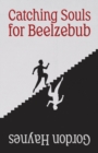Catching Souls for Beelzebub - Book