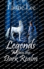 Legends Within the Dark Realm - Book