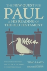 The New Quest for Paul & His Reading of the Old Testament : The Contrast Between the "Letter" & the "Spirit" in 2 Corinthians 3:1-18 - Book