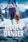 Hidden Danger : A Christian K-9 Suspense - Book