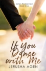 If You Dance with Me : A Clean Christian Romance - Book