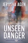 Unseen Danger : A Christian K-9 Suspense - Book