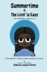 Summertime & the Livin' is Easy : And the Livin' is Easy - eBook