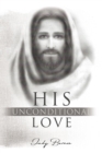 His Unconditional Love - eBook