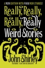 Really, Really, Really, Really Weird Stories : A New Edition with Four New Stories - Book