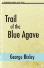 Trail of the Blue Agave - Book