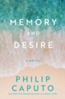Memory and Desire : A Novel - Book