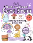 How to Draw Cute Stuff - Book