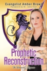 Prophetic Reconstruction : The Remnant's Response - Book