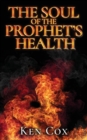 The Soul of The Prophet's Health - Book