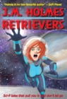 Retrievers : A Space Adventure Anthology - Book