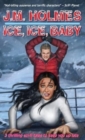 Ice, Ice, Baby : Space Adventure Suspense Mysteries - Book