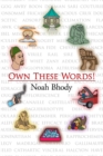 OWN THESE WORDS! - eBook