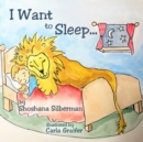 I Want to Sleep... - Book