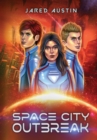 Space City Outbreak - Book