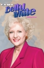 Fame : Betty White - Celebrating 100 Years - Book