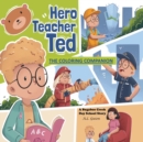 Hero Teacher Ted : The Coloring Companion - Book