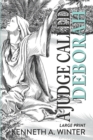 A Judge Called Deborah (Large Print Edition) - Book