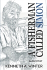 A Fisherman Called Simon (Large Print Edition) - Book
