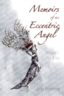 Memoirs of an Eccentric Angel - Book