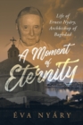 A Moment of Eternity - Book