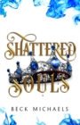 Shattered Souls (GOTM Limited Edition #3) - Book
