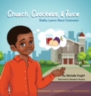 Church, Crackers, and Juice - Book