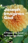 Joseph Imagines God - eBook