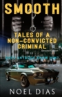 Smooth : Tales of a Non-Convicted Criminal - Book