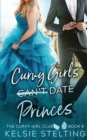 Curvy Girls Can't Date Princes - Book