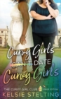 Curvy Girls Can't Date Curvy Girls - Book