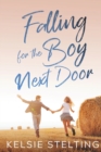 Falling for the Boy Next Door - Book