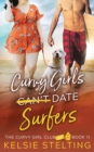 Curvy Girls Can't Date Surfers - Book